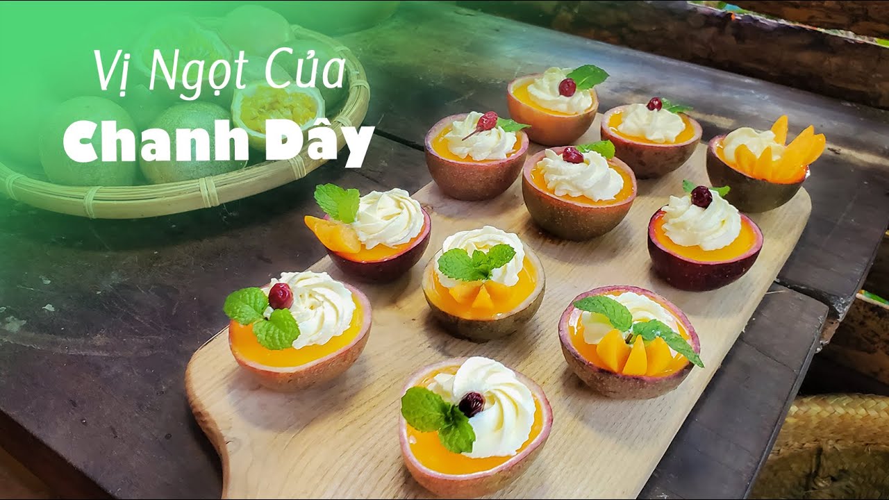 Cuộc sống nhẹ nhàng, ngọt ngào như những trái chanh dây